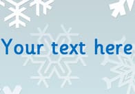 Snowflakes – Editable Text